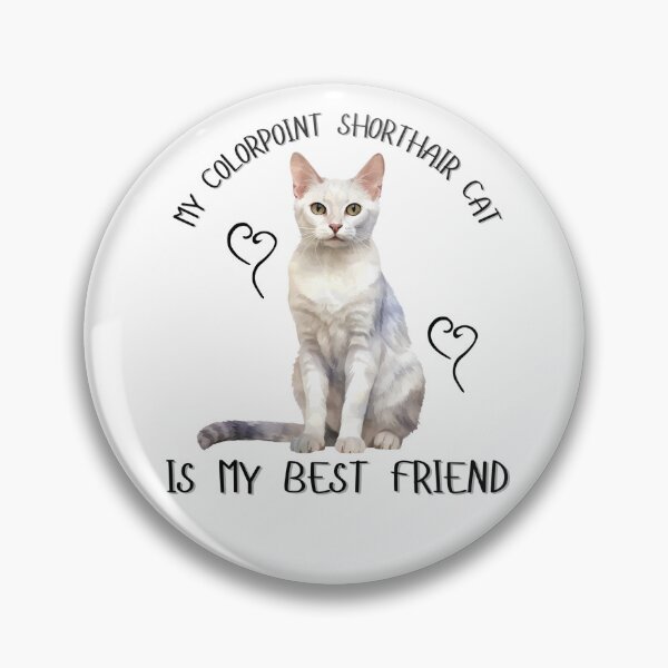 Item preview, My Colorpoint Shorthair Cat Is My Best Friend designed and sold by Viikis.