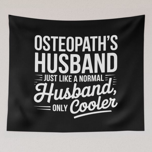 Item preview, Osteopath’s Husband – Just Like a Normal Husband, Only Cooler designed and sold by osteopath shop.