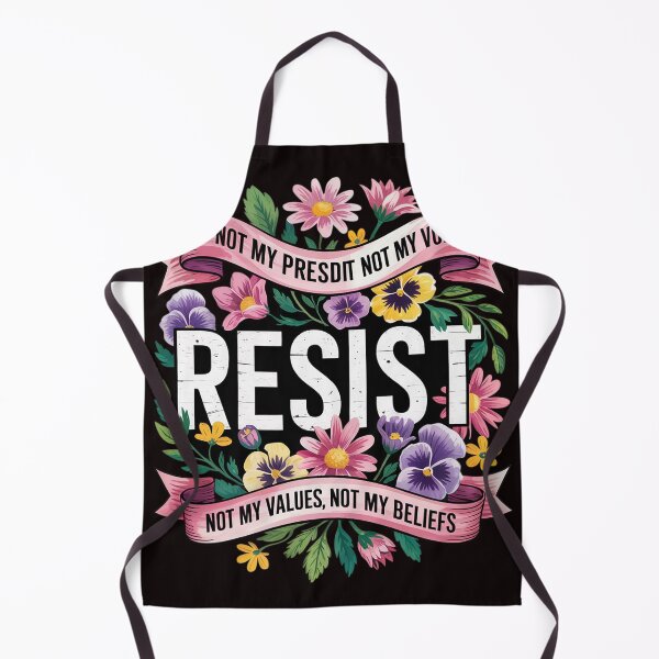 Item preview, Anti-Trump Floral Resist Not My President designed and sold by sheenmi.