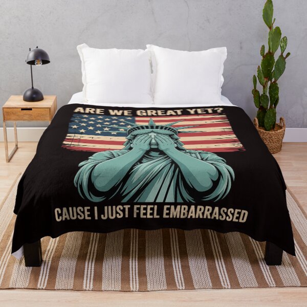 Item preview, Are We Great Yet Cause I Just Feel Embarrassed Anti Trump designed and sold by sheenmi.