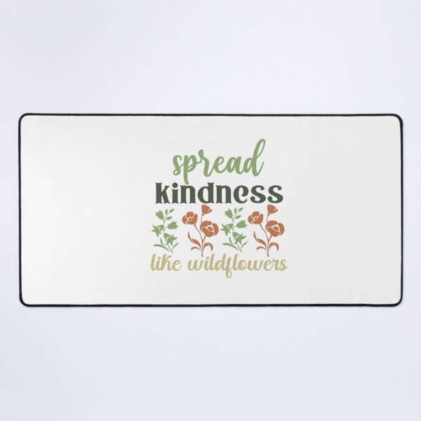 Item preview, Spread Kindness Like Wildflowers designed and sold by artcultreone.