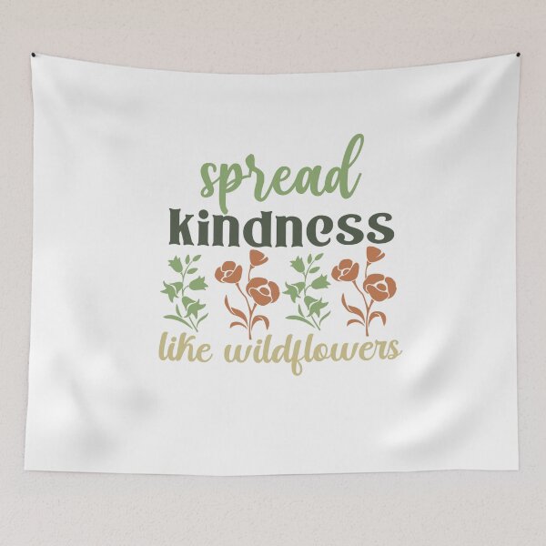 Item preview, Spread Kindness Like Wildflowers designed and sold by artcultreone.