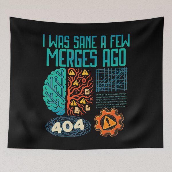 Item preview, I Was Sane A Few Merges Ago designed and sold by Belarte.shop.