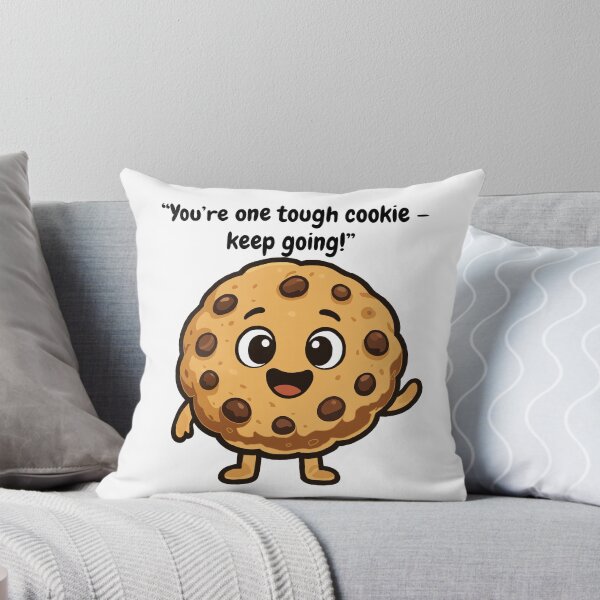 Item preview, One Tough Cookie – Sweet But Strong! designed and sold by Latitude 1°N.