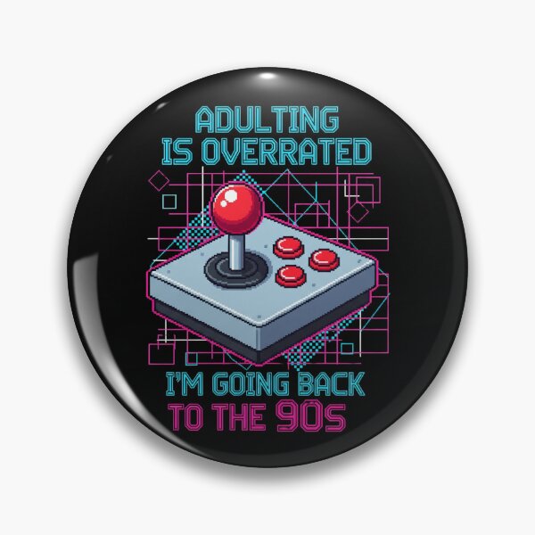 Item preview, Adulting is Overrated, I'm Going Back to the 90s designed and sold by KunoKR.