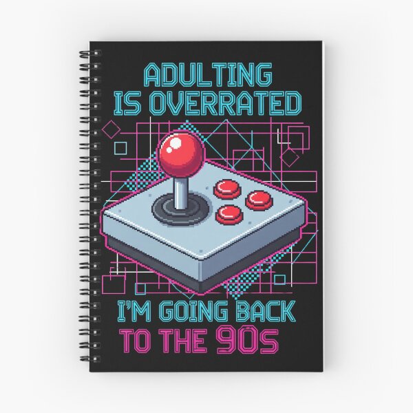 Item preview, Adulting is Overrated, I'm Going Back to the 90s designed and sold by KunoKR.