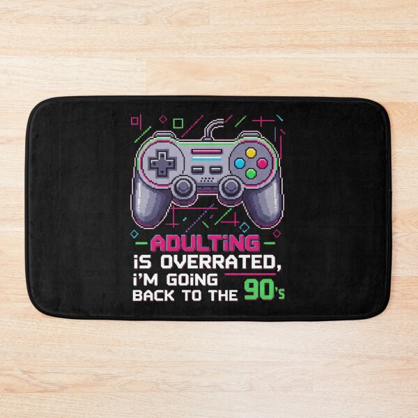 Item preview, Adulting is Overrated, I'm Going Back to the 90s designed and sold by KunoKR.