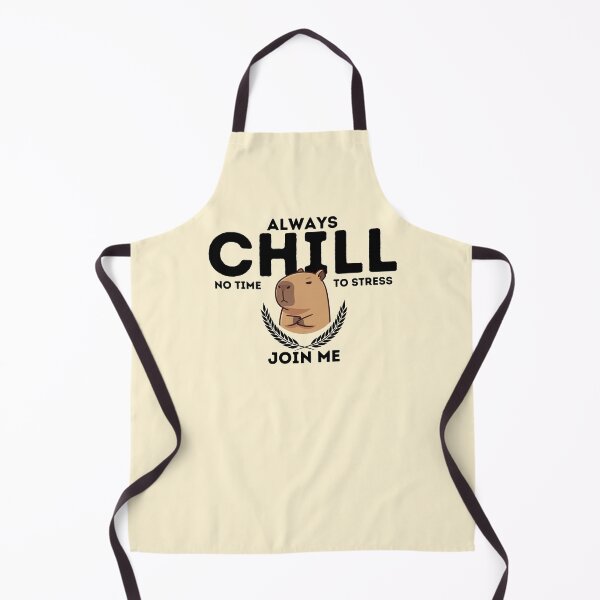 Item preview, Always Chill. No Time To Stress. Join Me. - Capybara designed and sold by The magic  Yellow bus.