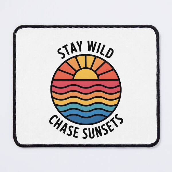 Item preview, Stay Wild Chase Sunsets - Retro Adventure designed and sold by VinsendDraconi.