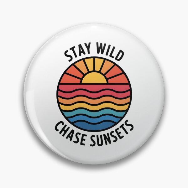 Item preview, Stay Wild Chase Sunsets - Retro Adventure  designed and sold by VinsendDraconi.