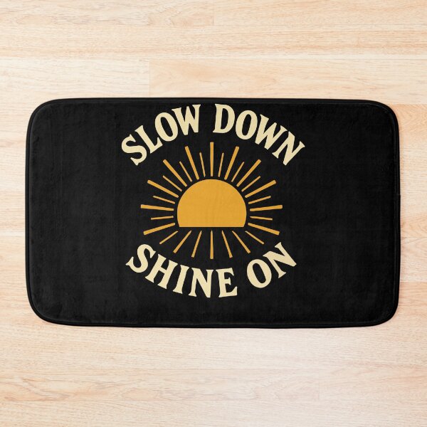 Item preview, Slow Down Shine On Mindfulness Affirmation designed and sold by LuminOrb.