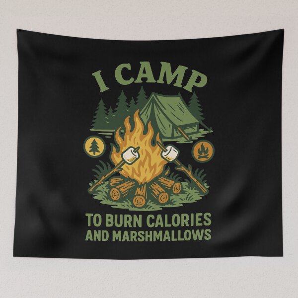 Item preview, I Camp To Burn Calories And Marshmallows designed and sold by LuminOrb.