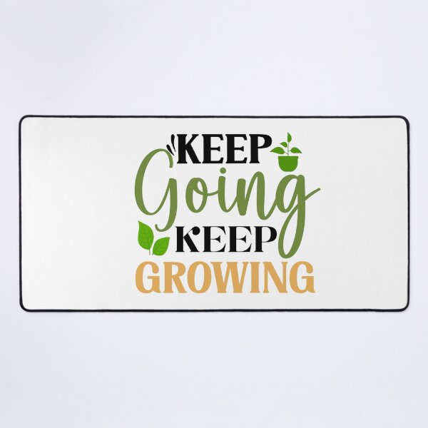 Item preview, Keep Going, Keep Growing designed and sold by artcultreone.