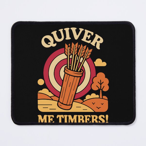 Item preview, Quiver Me Timbers Funny Archer Archery Bow designed and sold by LuminOrb.