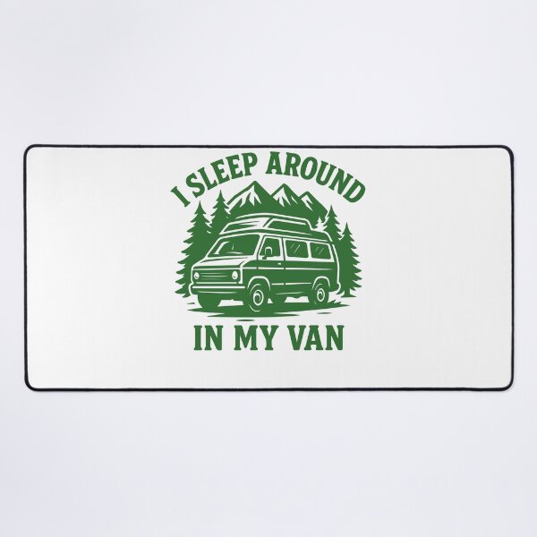 Item preview, I Sleep Around In My Van Funny Camping Adventure designed and sold by LuminOrb.