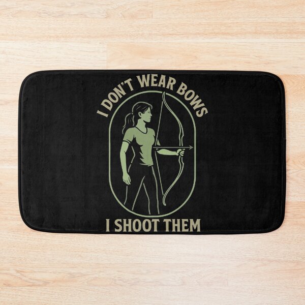 Item preview, I Don't Wear Bows I Shoot Them Archer Funny designed and sold by LuminOrb.