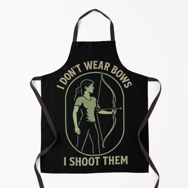 Item preview, I Don't Wear Bows I Shoot Them Archer Funny designed and sold by LuminOrb.