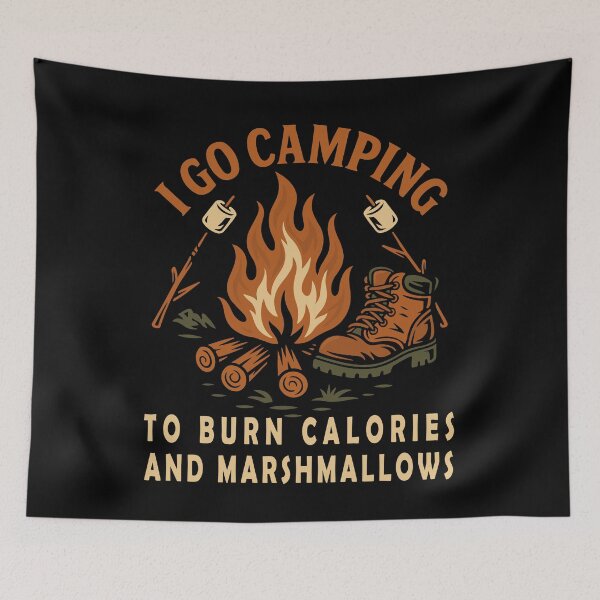 Item preview, I Go Camping Burn Calories Marshmallows designed and sold by LuminOrb.