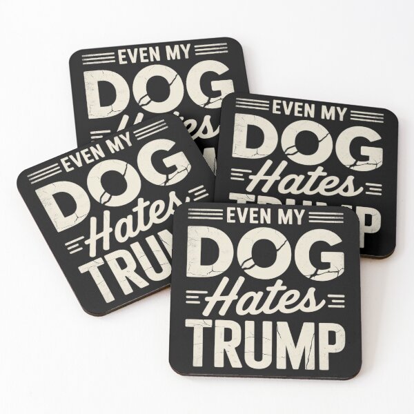 Item preview, Even My Dog Hates Trump Anti President Donald Trump designed and sold by Charidana.
