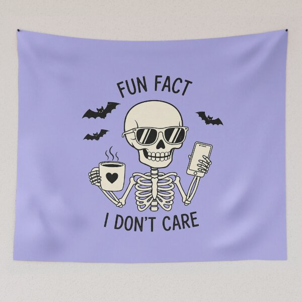 Item preview, Fun Fact I don't care skeleton designed and sold by NettiesWallArt.