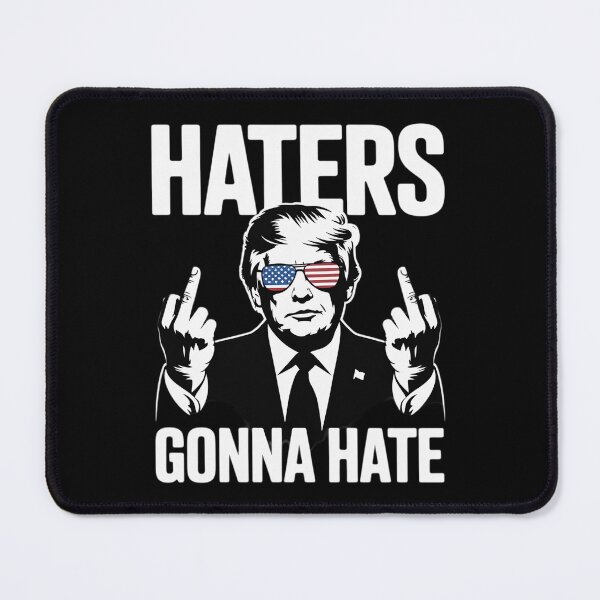 Item preview, Haters Gonna Hate President Donald Trump Middle Finger designed and sold by Charidana.