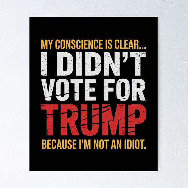 Item preview, I Didn't Vote For Trump designed and sold by Charidana.