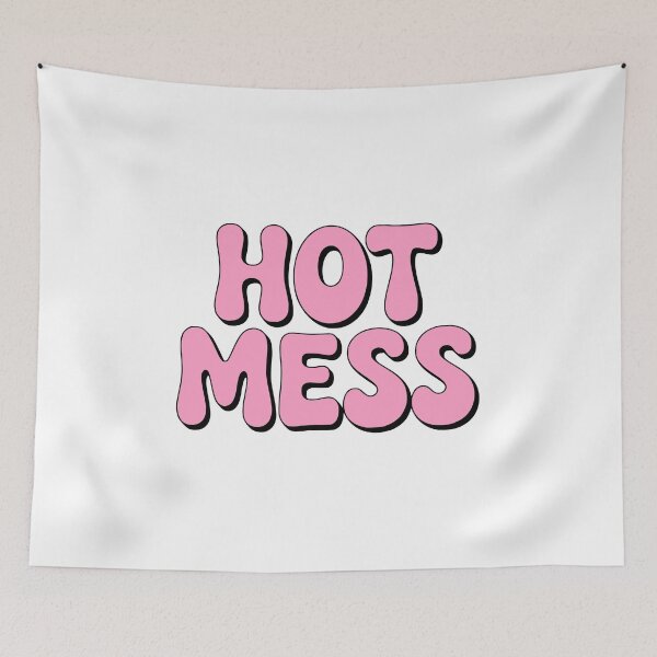 Item preview, Hot Mess! Pink Girlie Quote designed and sold by PMCreative.