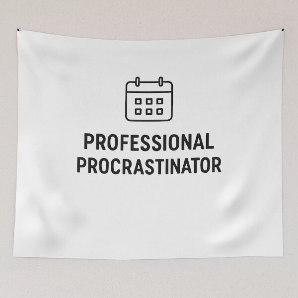 Item preview, Professional Procrastinator – Funny Lazy Humor Quote Design designed and sold by SlomianyPisarz.