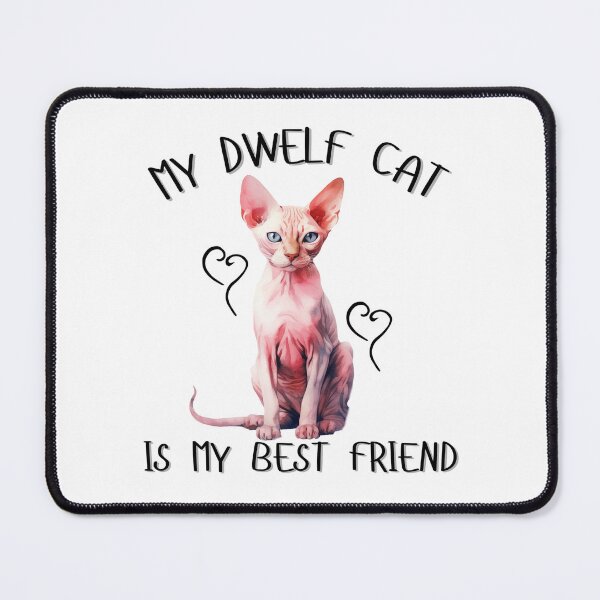 Item preview, My Dwelf Cat Is My Best Friend designed and sold by Viikis.