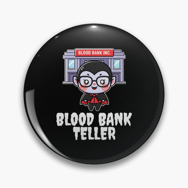 Item preview, BLOOD BANK TELLER - VAMPIRE HALLOWEEN designed and sold by KEF Custom.