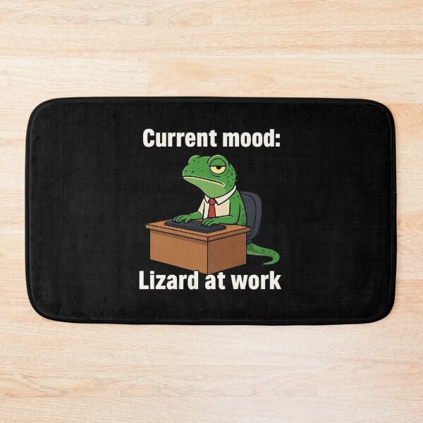 Item preview, Current Mood Lizard Meme | Funny Office Work Cartoon designed and sold by Sitred123.