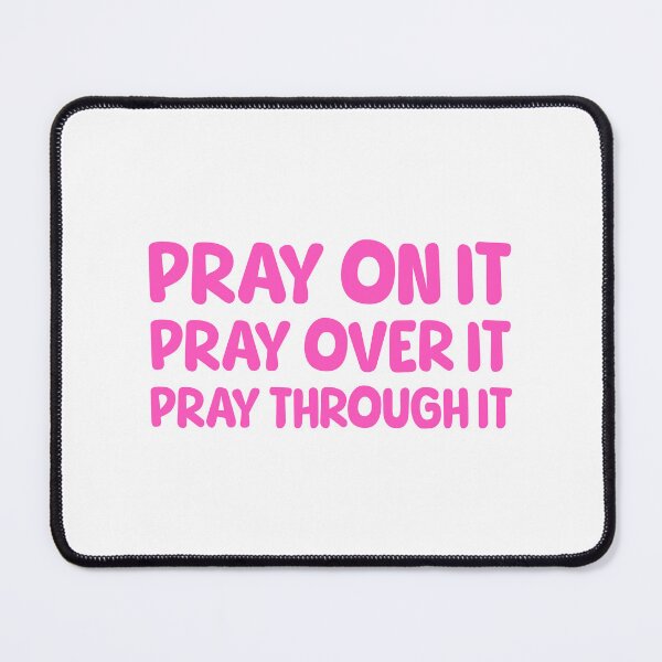 Item preview, Pray On It! Pink Girly designed and sold by PMCreative.