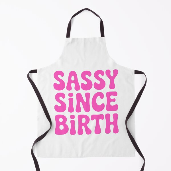Item preview, Sassy Since Birth! Pink Girl designed and sold by PMCreative.