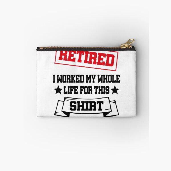 Item preview, Retired 2020 I Worked My Whole Life For This Shirt, 2020 Funny Retirement Shirt, Dad Retired, Retirement Gift for Dad, Mom, Grandpa, Grandma designed and sold by Noussairox.
