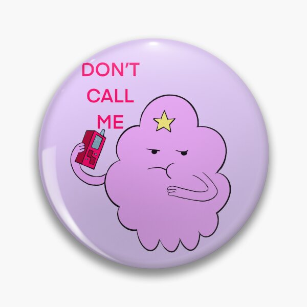 Item preview, Don’t call Lumpy space princess designed and sold by MotleyCrafts.
