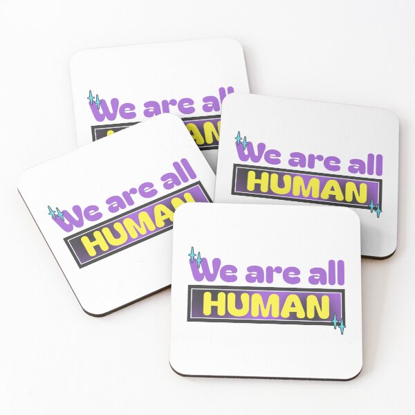 Item preview, We are all HUMAN designed and sold by RealDesignPOD.