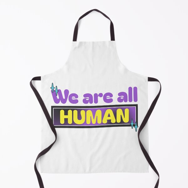 Item preview, We are all HUMAN designed and sold by RealDesignPOD.