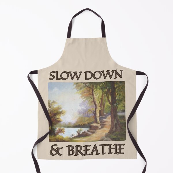 Item preview, slow down and breathe designed and sold by 95kinimoD.