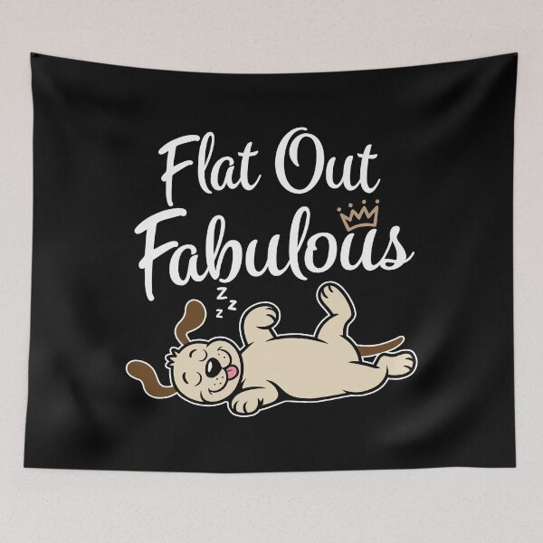 Item preview, Flat Out Fabulous. Version 2 designed and sold by ArthousePromos.