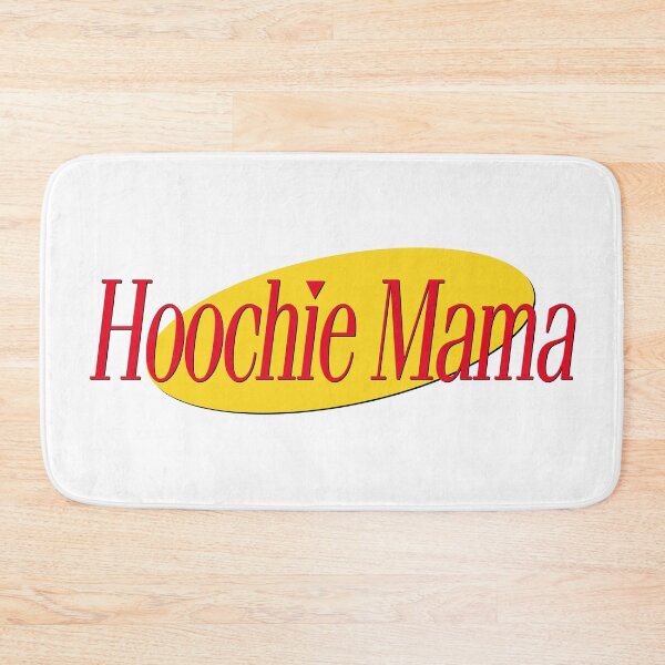 Item preview, HOOCHIE MAMA designed and sold by oddwonders.