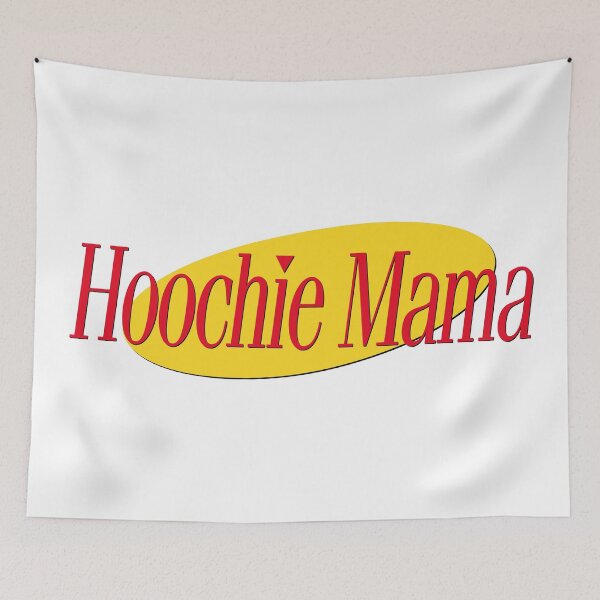 Item preview, HOOCHIE MAMA designed and sold by oddwonders.
