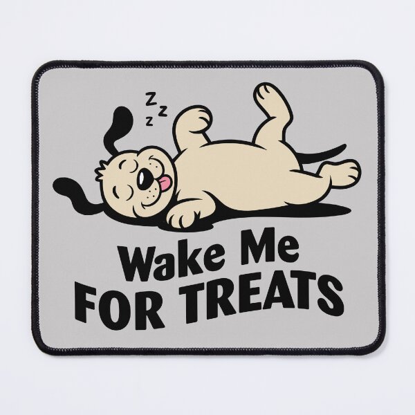 Item preview, Wake Me FOR TREATS. Version 1 designed and sold by ArthousePromos.