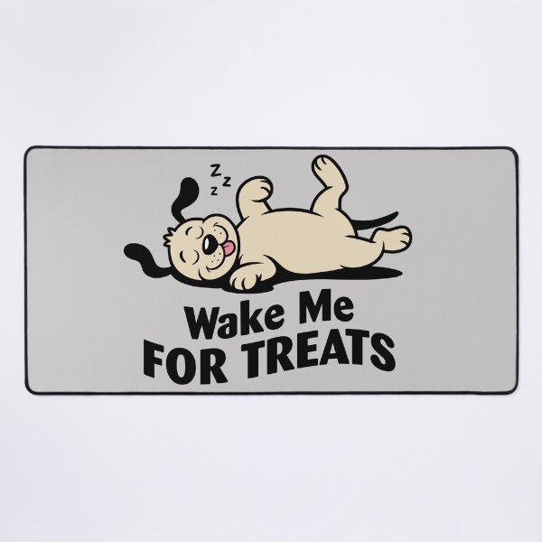 Item preview, Wake Me FOR TREATS. Version 1 designed and sold by ArthousePromos.