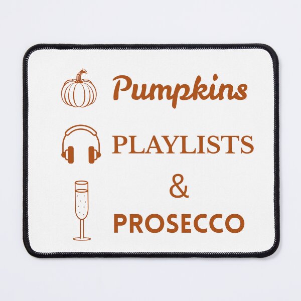 Item preview, Pumpkins Playlists & Prosecco – Autumn Lifestyle Typography Artwork designed and sold by UniquePoster.