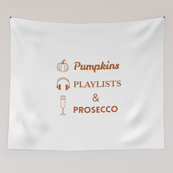 Item preview, Pumpkins Playlists & Prosecco – Autumn Lifestyle Typography Artwork designed and sold by UniquePoster.