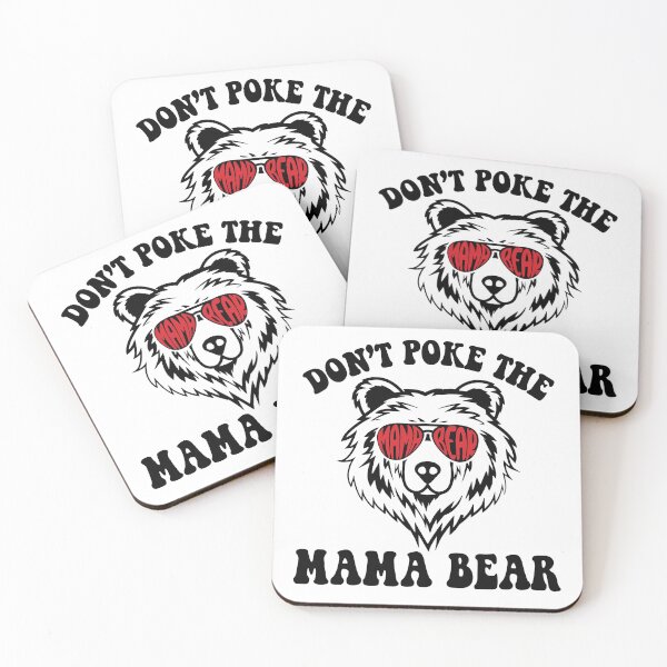 Item preview, Dont Poke the Mama Bear Protective Mom Design Gifts designed and sold by Maniutek.