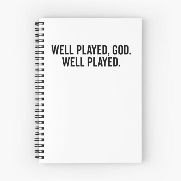Item preview, Well Played God Well Played designed and sold by Frank Ring.