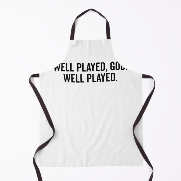 Item preview, Well Played God Well Played designed and sold by Frank Ring.