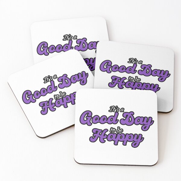 Item preview, Its a Good Day To Be Happy designed and sold by nunigifts.