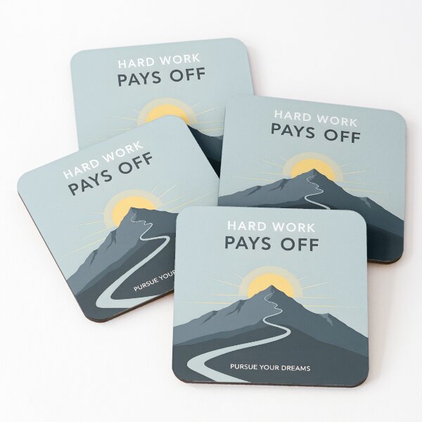 Item preview, Hard Work Pays Off - Pursue Your Dreams designed and sold by EastgateVision.